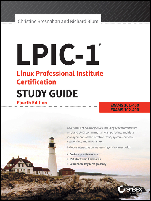 Title details for LPIC-1 Linux Professional Institute Certification Study Guide by Christine Bresnahan - Available
